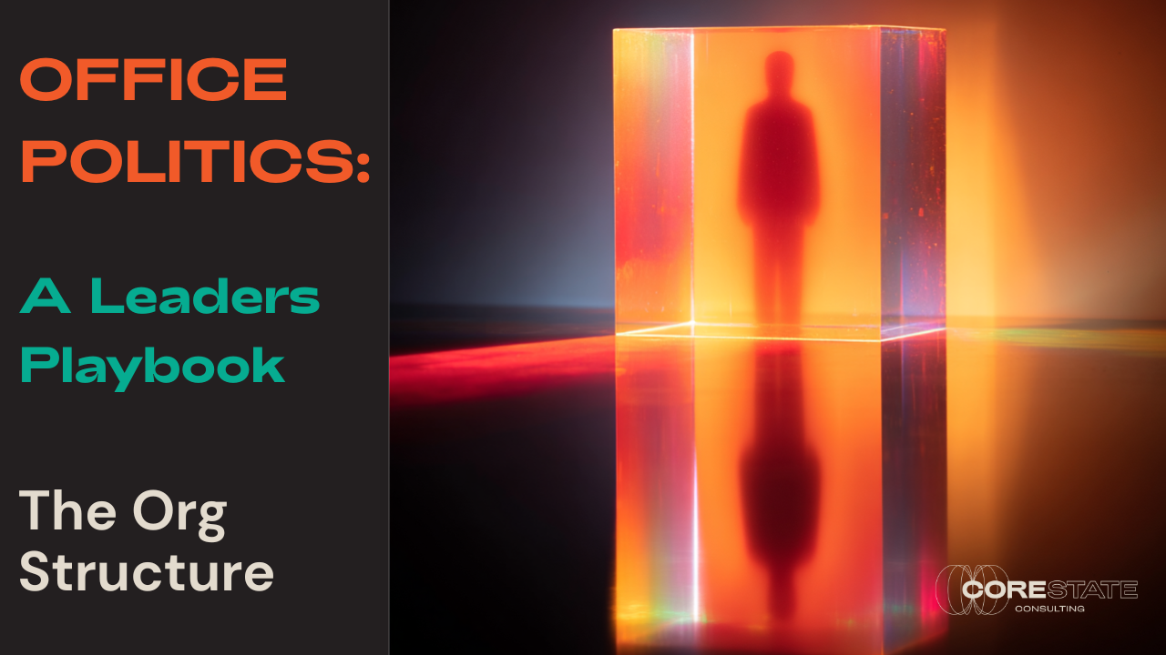 Office Politics Org Structure